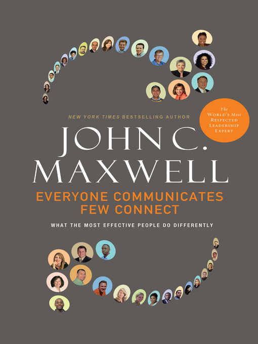 Title details for Everyone Communicates, Few Connect by John C. Maxwell - Wait list